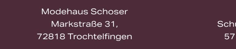 The image shows an address for Modehaus Schoser: Marktstraße 31, 72818 Trochtelfingen.