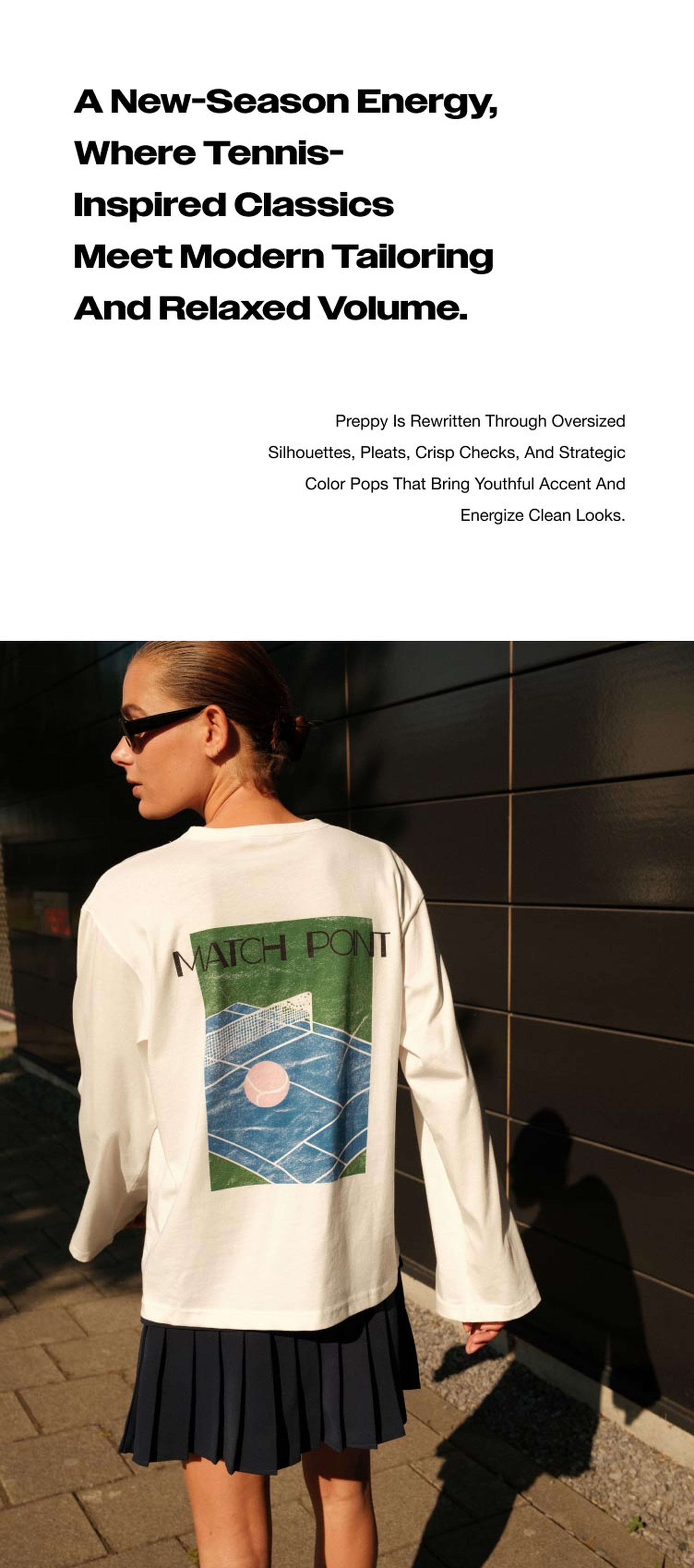 A person in a white "MATCH POINT" shirt and pleated skirt walks on a sunny sidewalk. Text about modern, preppy fashion trends above.