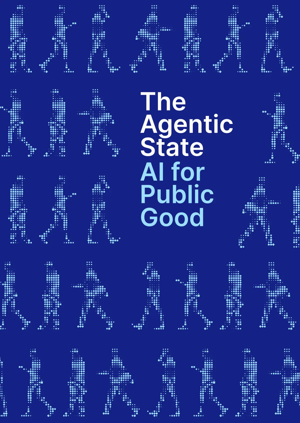 Cover image for The Agentic State: AI for Public Good
