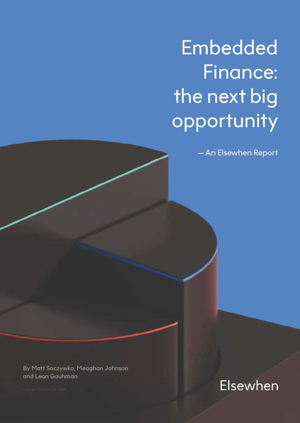 Embedded Finance is no longer a distant point on the horizon, but a reality.