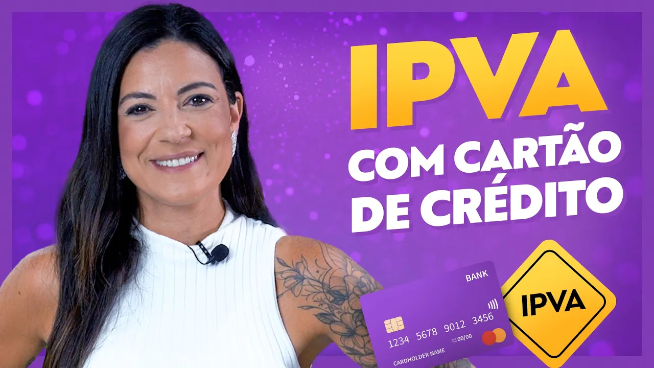Como Pagar IPVA com Cartão de Crédito? Melhor APP para Pagar IPVA 2023