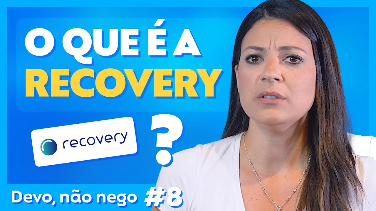 O que é a Recovery?