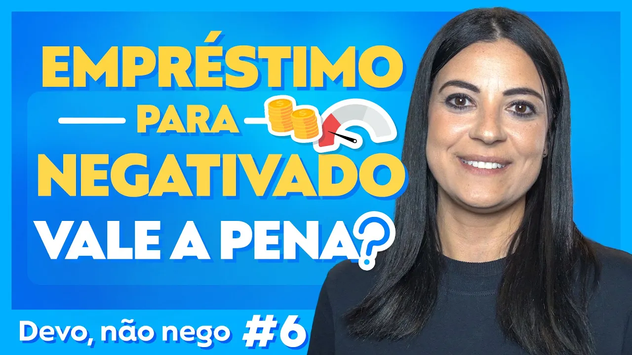 Empréstimo para Negativado: Vale a Pena? Quais as Taxas?