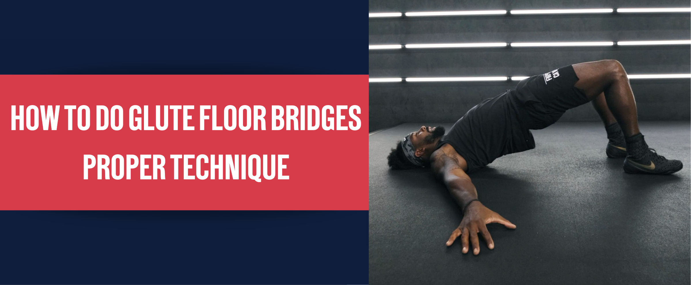 How To Do Glute Floor Bridges | Proper Technique