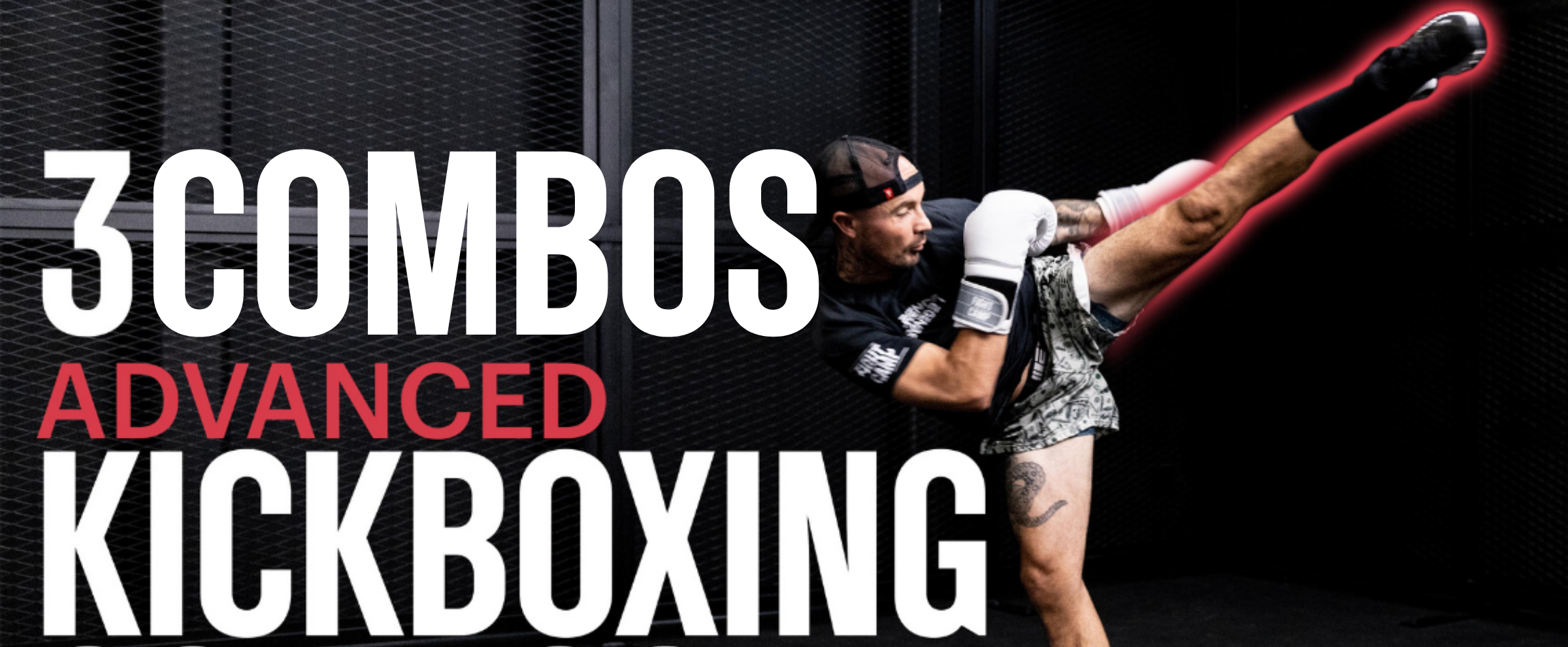 3 Advanced Kickboxing Combos To Add To Your Training