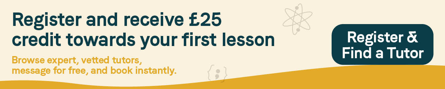 Banner with an offer for £25 credit for a first lesson, urging to 'Register & Find a Tutor'. Background is light orange with an atom illustration.