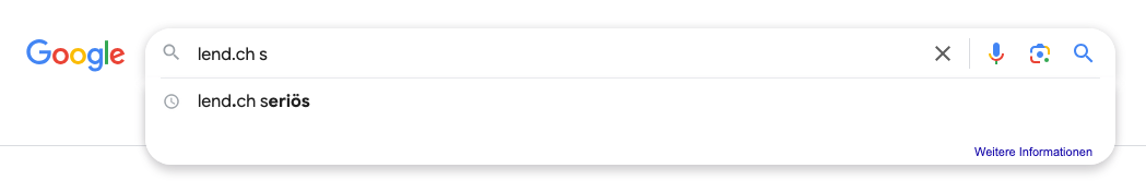 Nahaufnahme eines Google-Suchfelds mit der Eingabe „lend.ch s“ und dem automatischen Suchvorschlag „lend.ch seriös“.