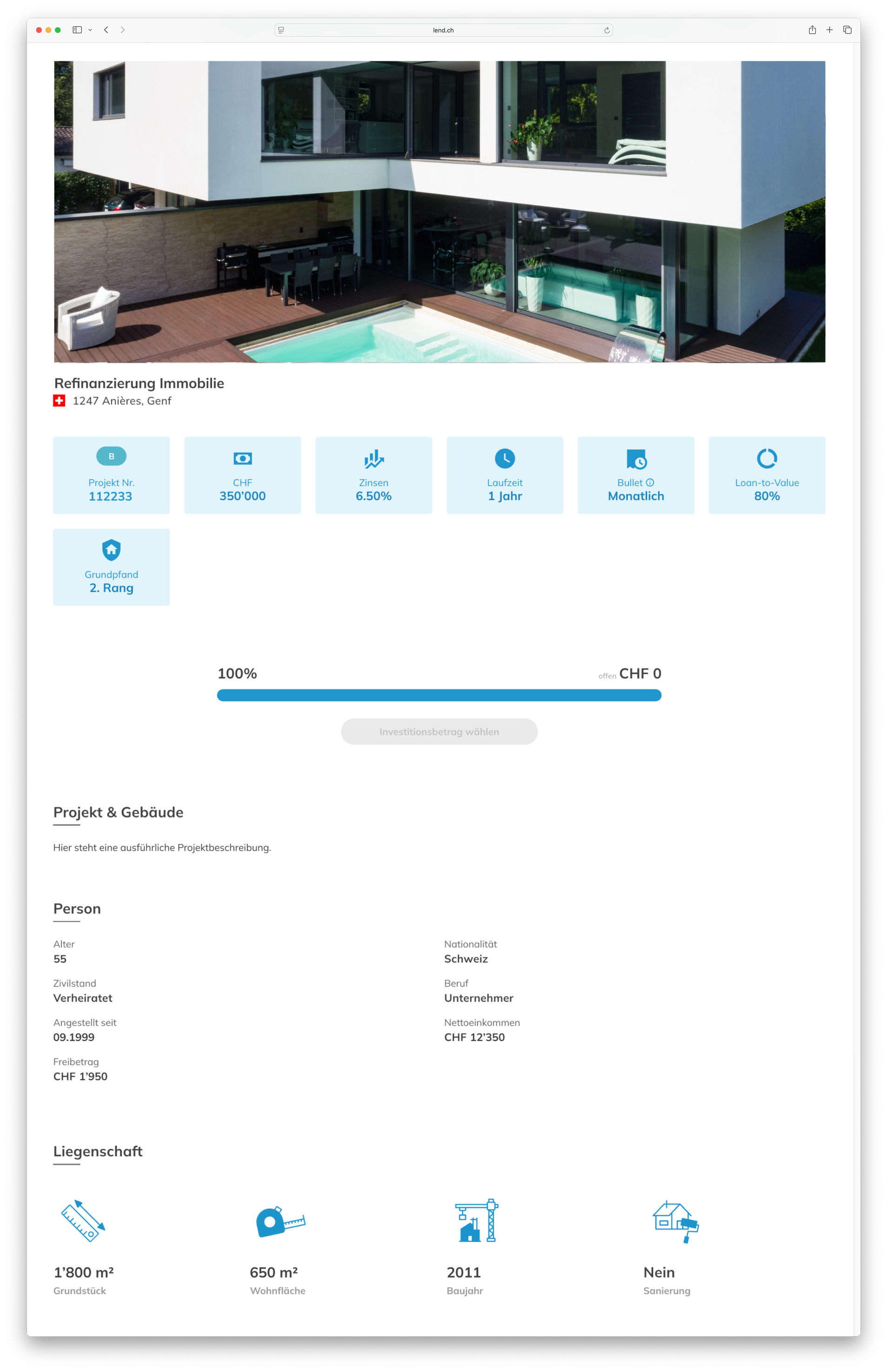 Der Screenshot zeigt eine Immobilienrefinanzierung im LEND-Dashboard. Zu sehen ist eine moderne Liegenschaft mit Pool in Anières (Genf) sowie zentrale Projektdaten wie Projektnummer, Zinssatz, Laufzeit, Rückzahlungsstruktur, Belehnungswert und Finanzierungsstatus. Zusätzlich werden Angaben zur Person, zum Einkommen und zur Immobilie dargestellt.