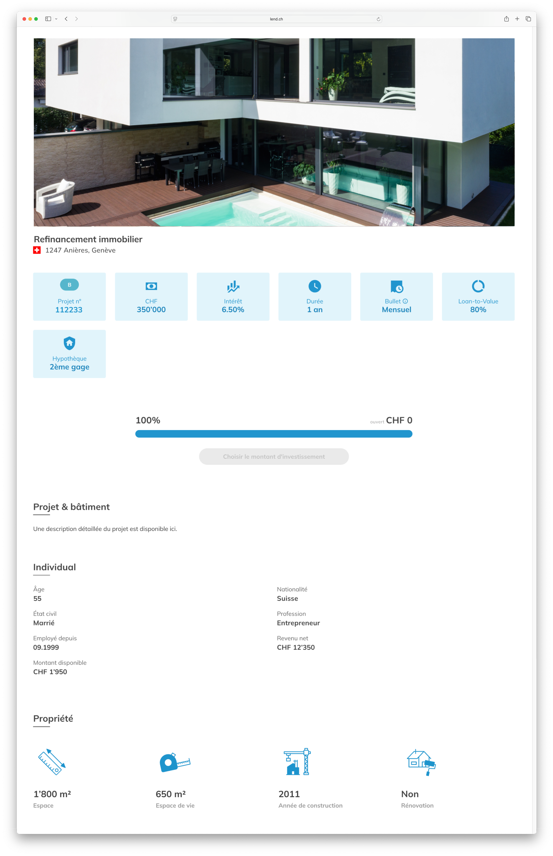 La capture d’écran montre un projet de refinancement immobilier dans le tableau de bord LEND. On y voit une propriété moderne avec piscine située à Anières, Genève, ainsi que les principales informations du projet telles que le numéro, le taux d’intérêt, la durée, le mode de remboursement, le ratio prêt-valeur et l’état du financement. Des détails supplémentaires sur la personne, les revenus et les caractéristiques de la propriété sont également affichés.