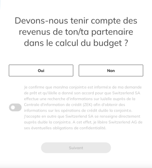 Capture d'écran du calculateur de prêt LEND avec la question de savoir si le revenu du partenaire doit être pris en compte dans le calcul du budget, c'est-à-dire s'il s'agit d'un emprunt commun ou si une seule personne veut prendre un prêt.