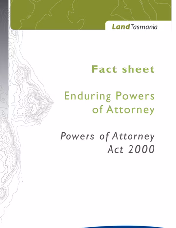 Enduring Powers of Attorney Factsheet - Land Tasmania Cover