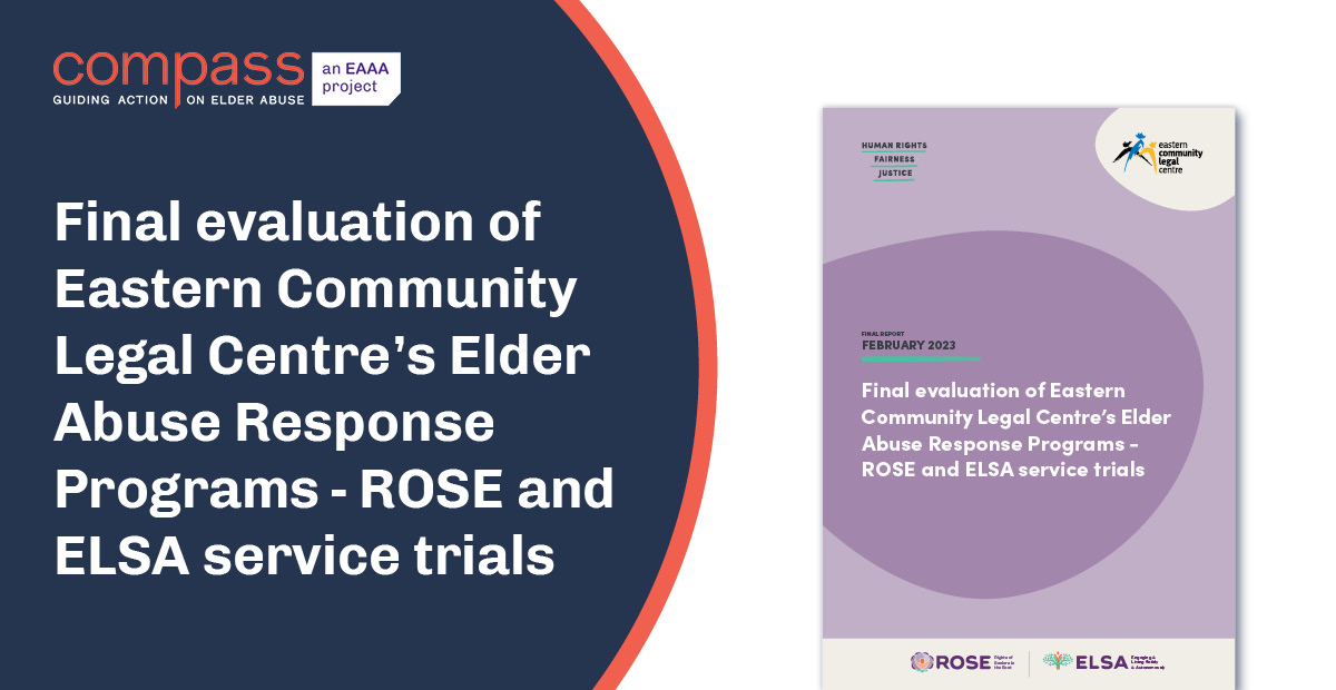 Final evaluation of Eastern Community Legal Centre’s Elder Abuse
