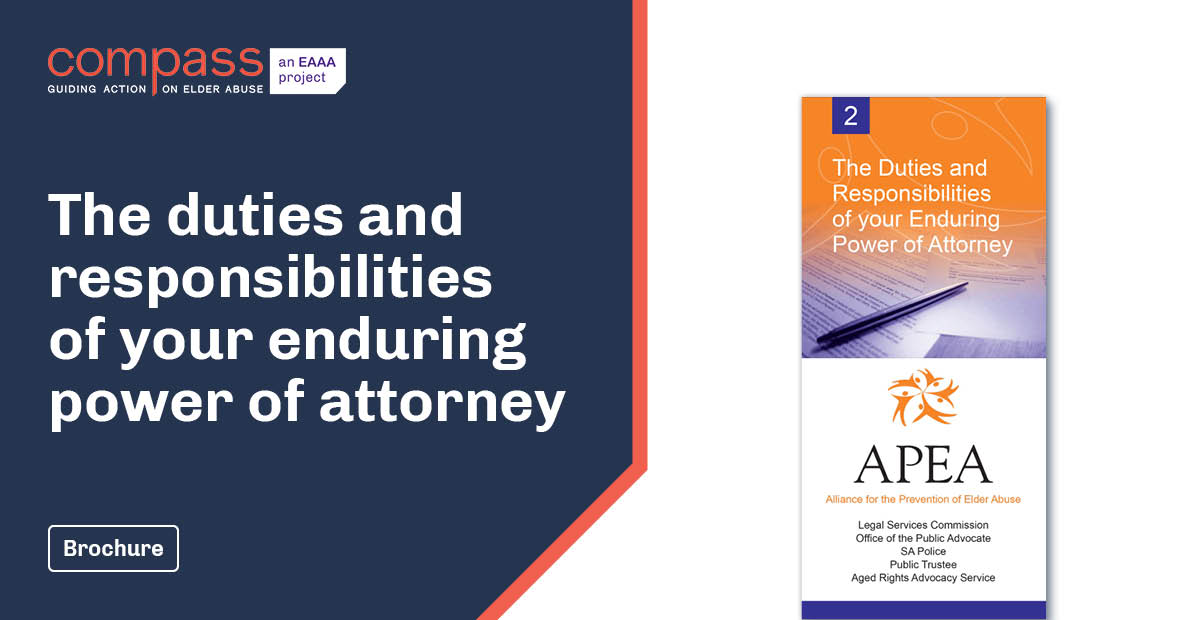 The duties and responsibilities of your enduring power of attorney