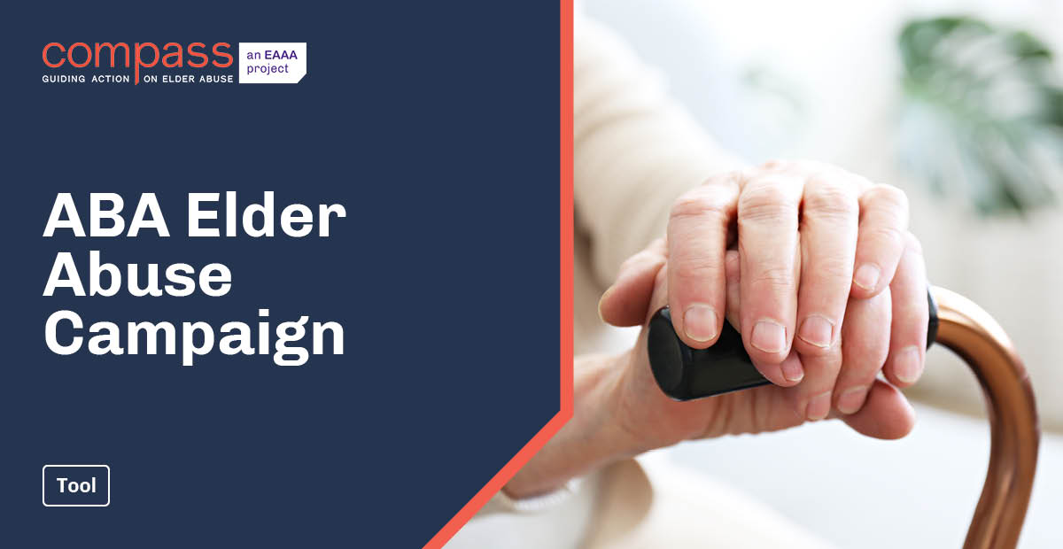 ABA Elder Abuse Campaign - Compass