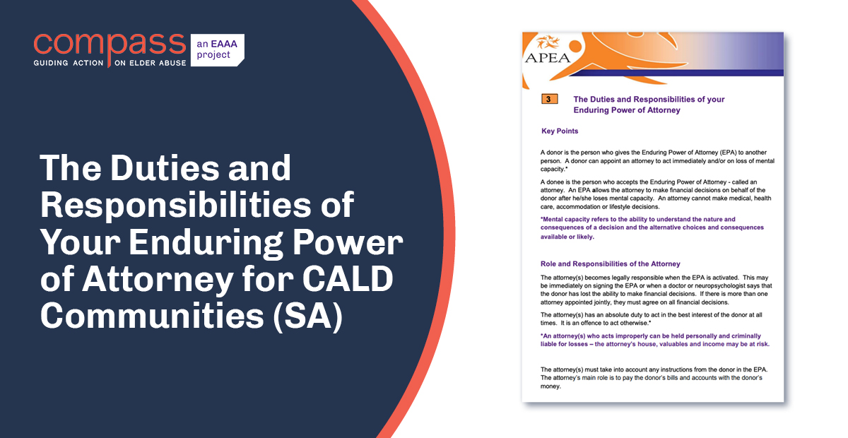 The duties and responsibilities of your Enduring Power of Attorney for