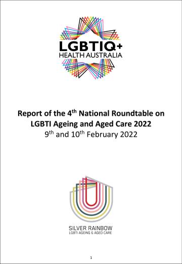 Report of the 4th National Roundtable on LGBTI Ageing and Aged Care 2022