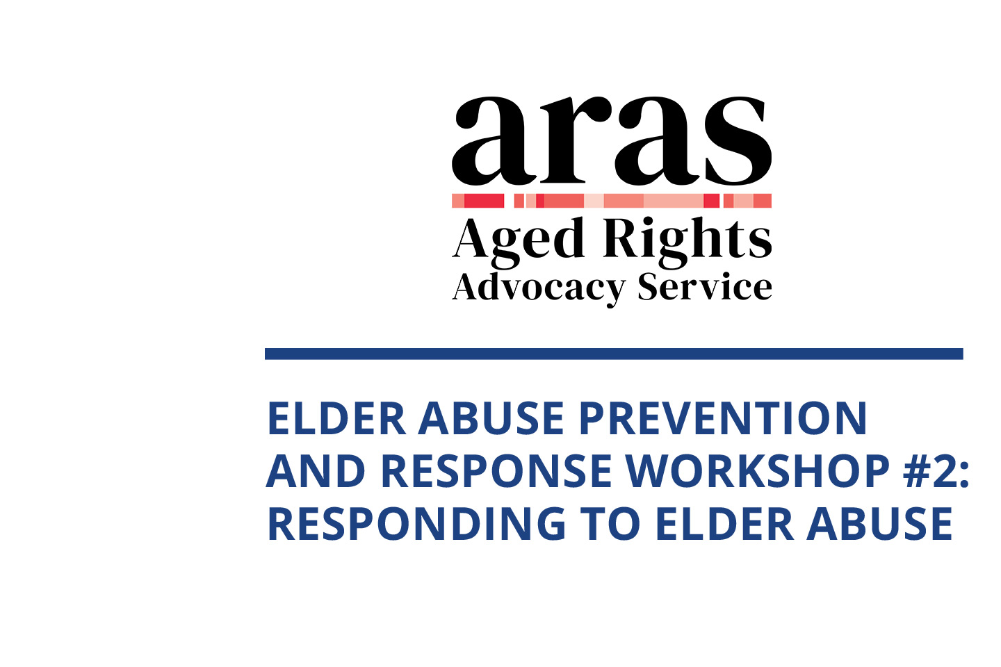 Elder Abuse Prevention and Response Workshop #2