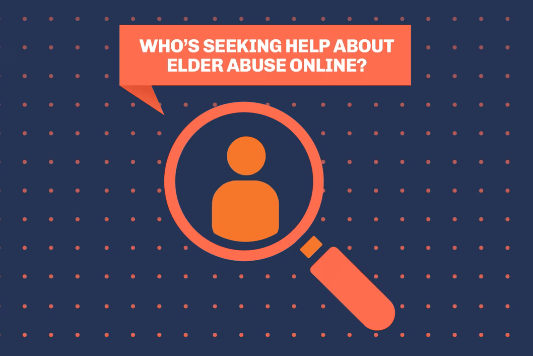 Who’s seeking help about elder abuse online?