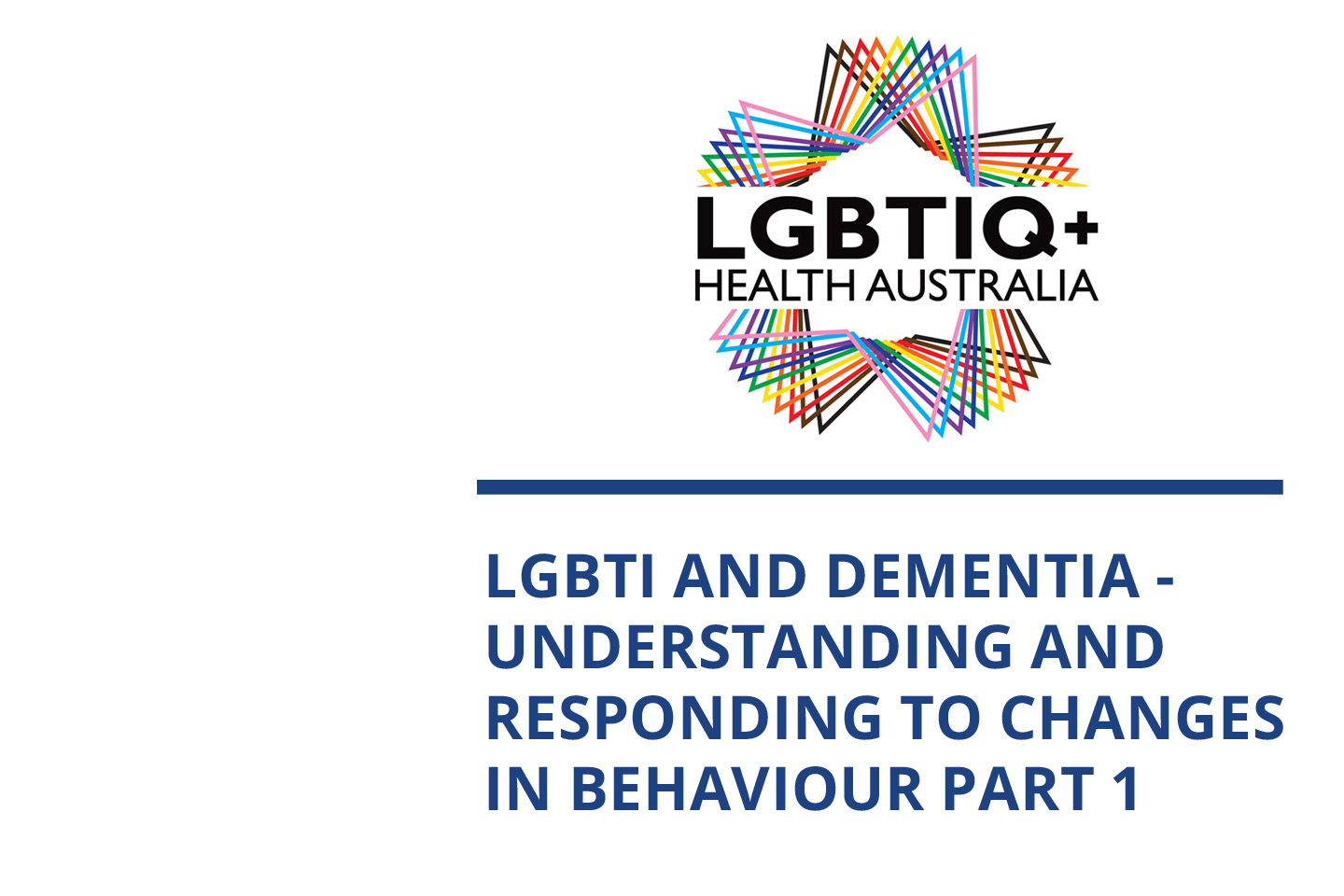 LGBTI and Dementia Webinar 1