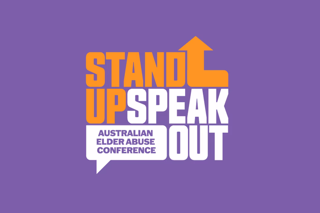 Stand Up Speak Out Australian Elder Abuse Conference