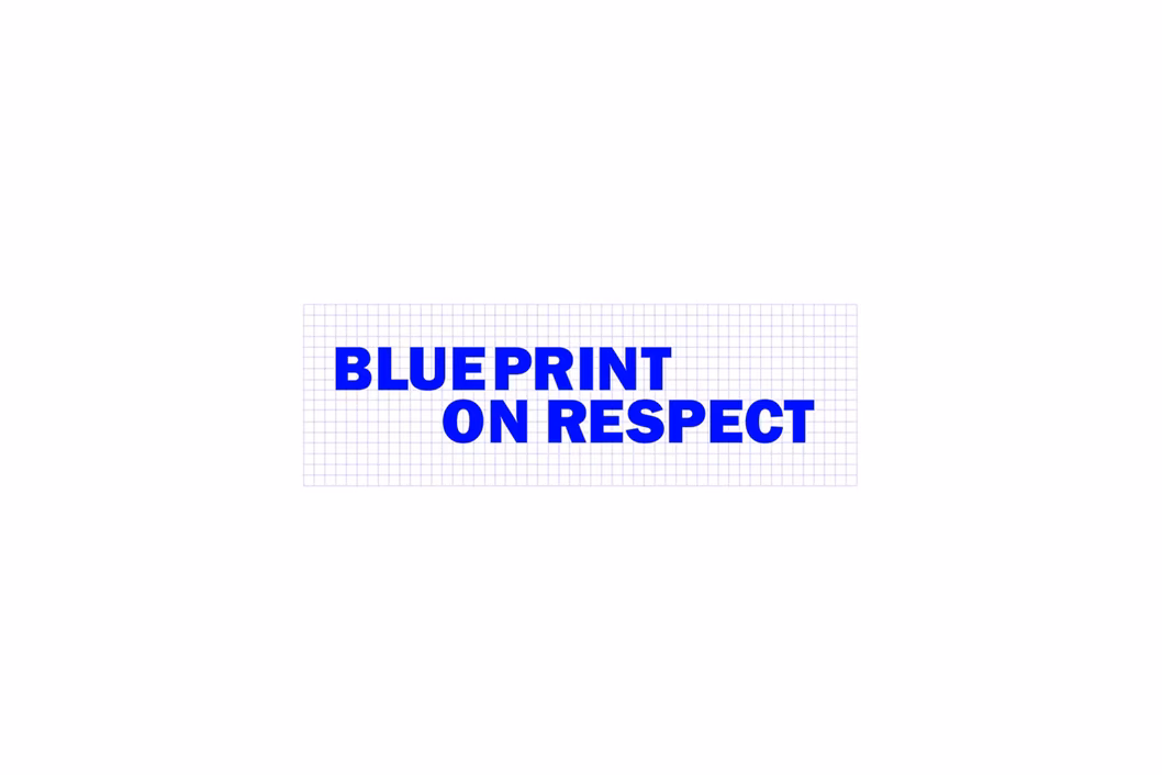 Blueprint on respect