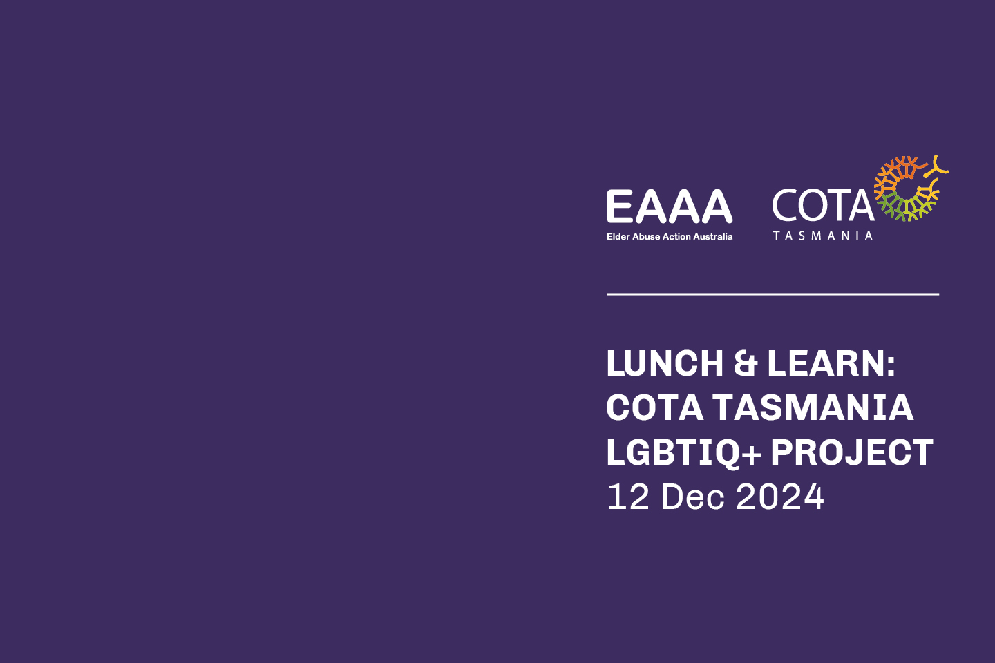 EAAA Lunch and Learn: Julie Andersson from COTA Tasmania shares insights on their LGBTIQ+ project