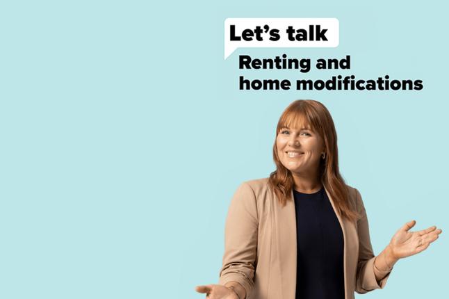 Let's talk - Renting and home modifications with an image of a woman