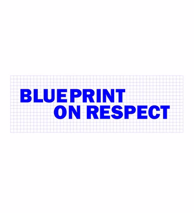 Blueprint on respect