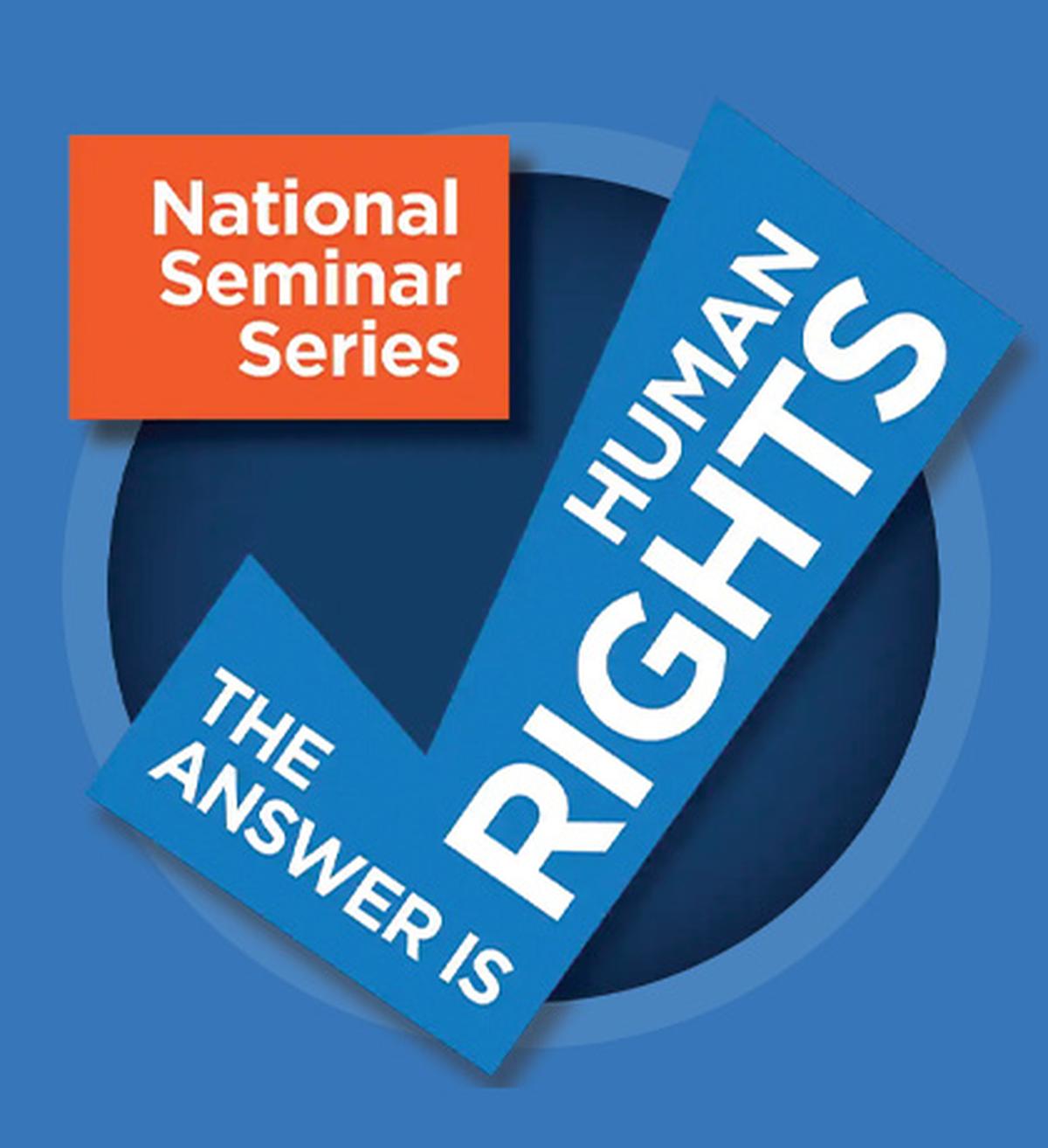 Human Rights National Seminar Series