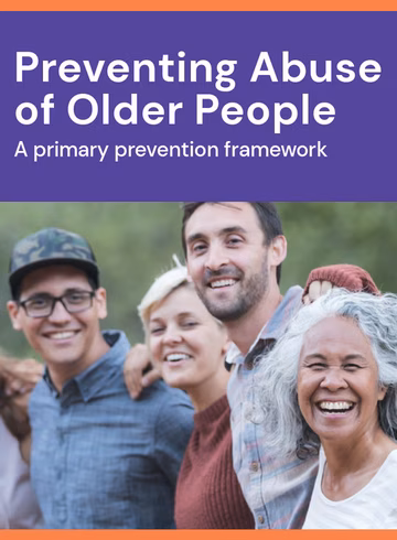 Preventing Abuse of Older People - A primary prevention framework