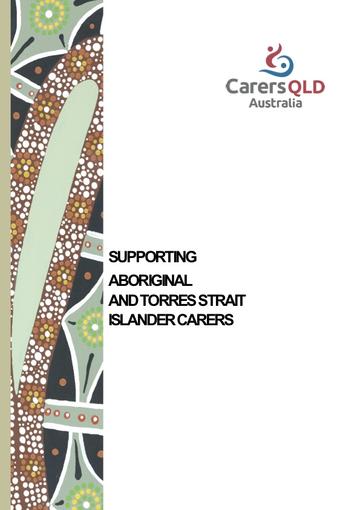 Supporting Aboriginal and Torres Strait Islander Carers Report Cover