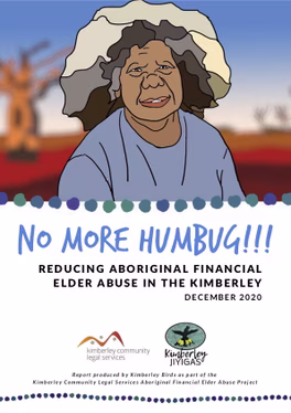 No More Humbug: Reducing Aboriginal Financial Elder Abuse in the Kimberley Cover