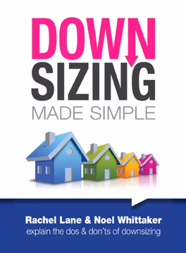 Downsizing Made Simple by Rachel Lane and Noel Whittaker