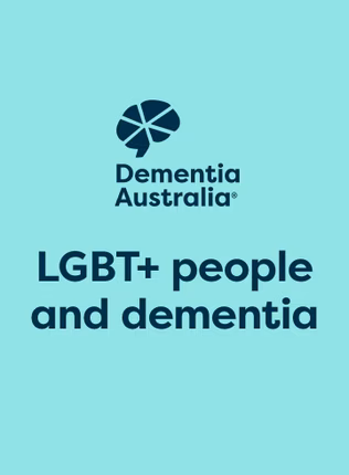 Dementia Australia - LGBT+ people and dementia