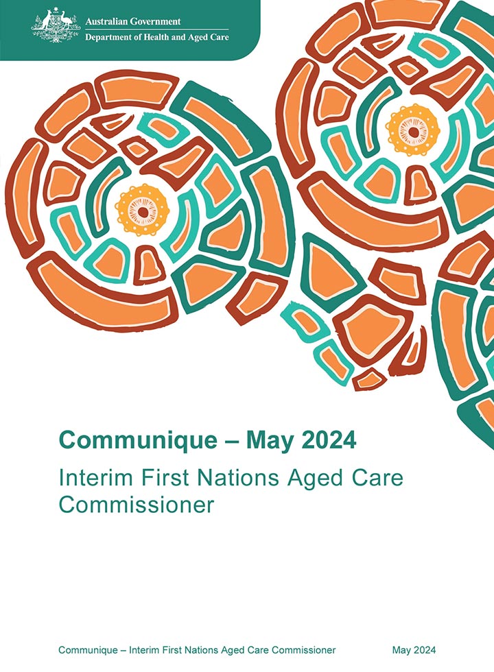 Interim First Nations Aged Care Commissioner – Communique – May 2024