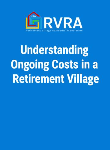 RVRA Understanding Ongoing costs in a retirement village