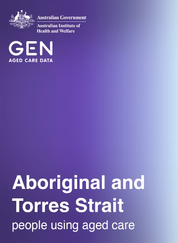 Aboriginal and Torres Strait people using aged care