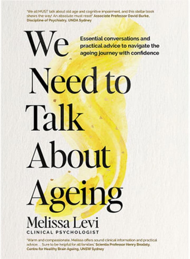 We Need to Talk About Ageing by Melissa Levi