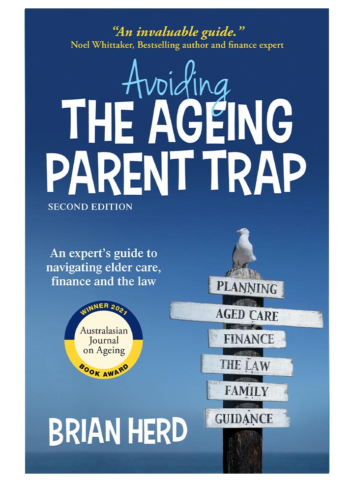 Avoiding the Ageing Parent Trap by Brian Herd