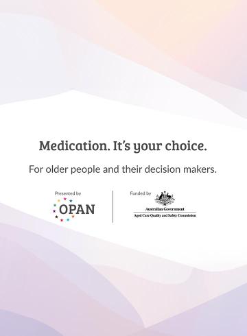 Medication. It's your choice