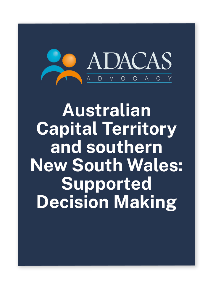 Supported Decision Making in the Australian Capital Territory and southern New South Wales