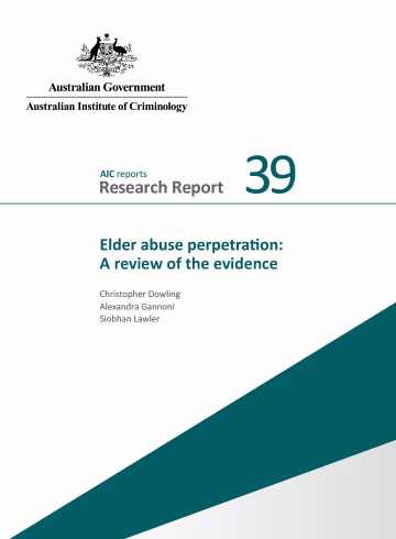 Elder abuse perpetration research report by the Australian Institute of Criminology
