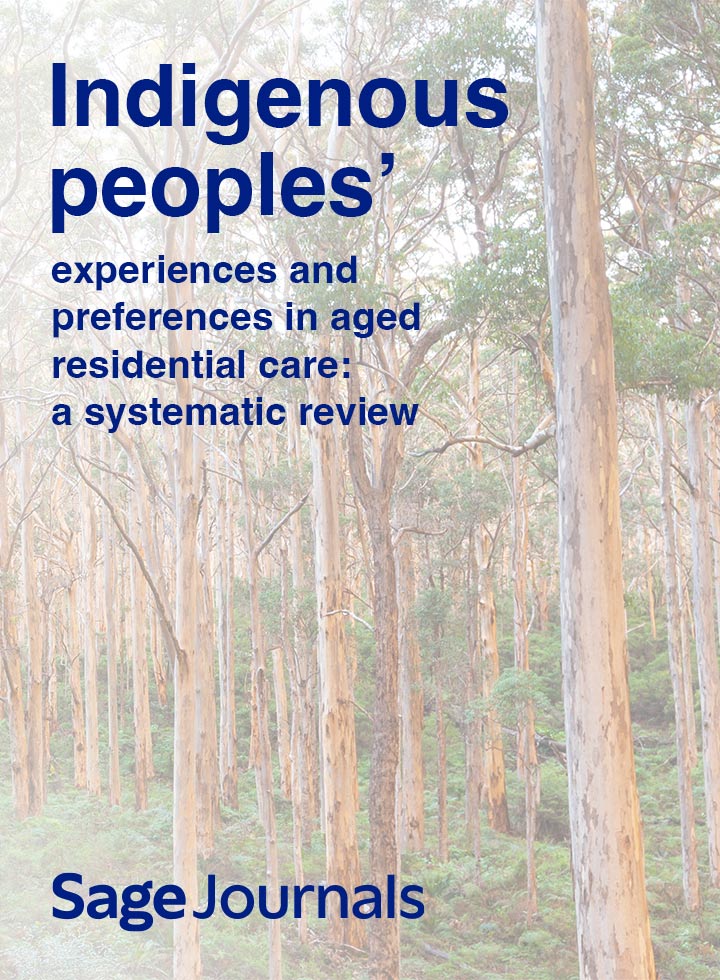 Indigenous peoples' experiences and preferences in aged residential care