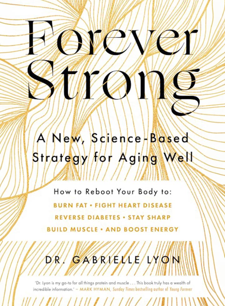 Forever Young by Dr Gabrielle Lyon