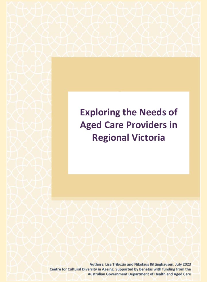 Exploring the needs of Aged Care Providers in Regional Victoria
