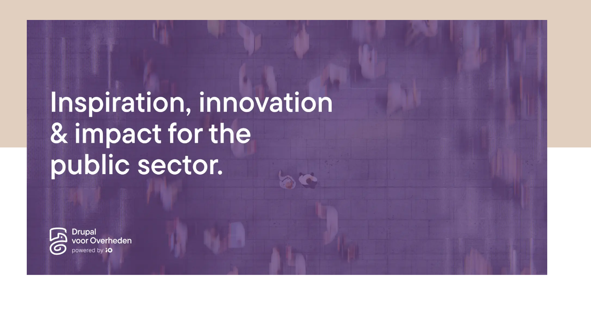 Blurred people walking on a purple-tinted street; text reads, "Inspiration, innovation & impact for the public sector." Drupal logo visible.
