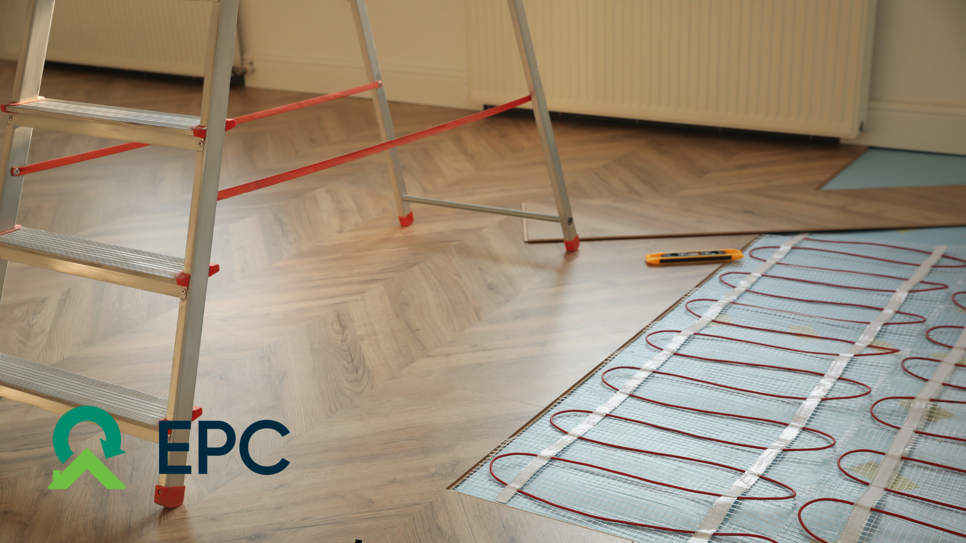 an electric underfloor heating system underneath wood flooring with a ladder and the EPC logo