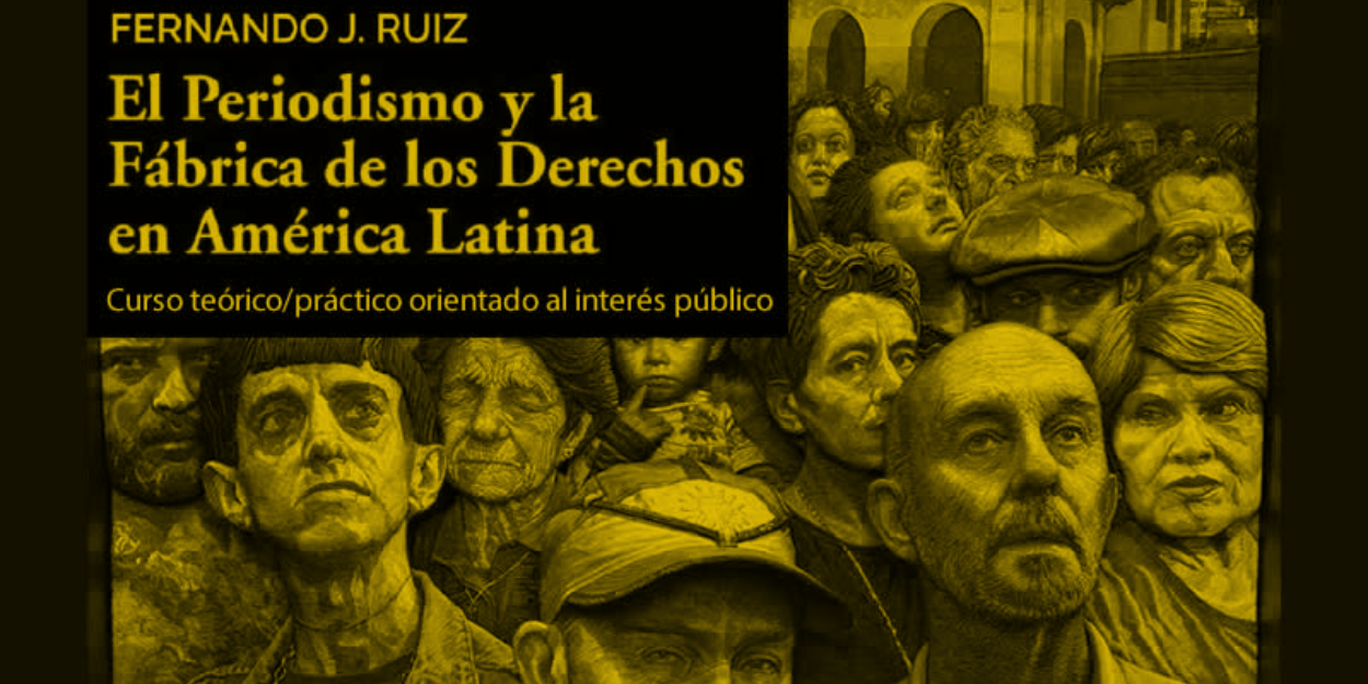 Paso a paso, cómo el periodismo enciende la lucha por los derechos y la justicia