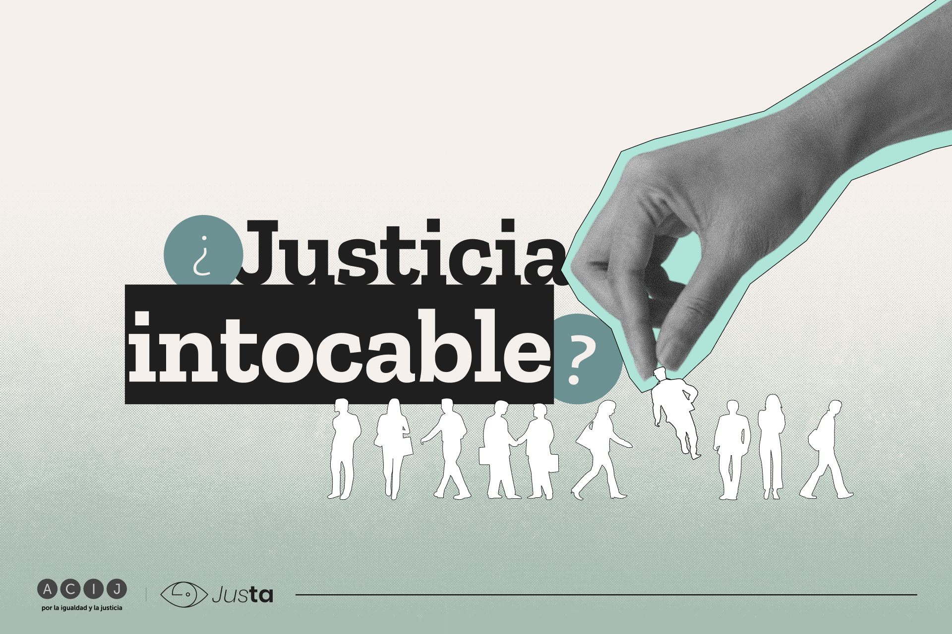 ¿Justicia intocable?