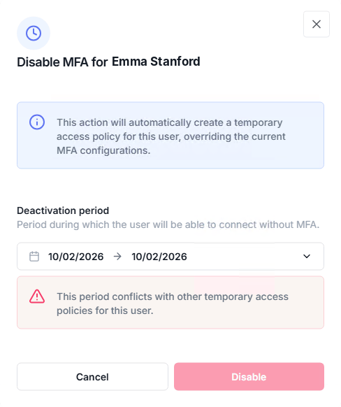 Disable MFA dialog showing a conflict error: the selected deactivation period overlaps other temporary access policies for this user.